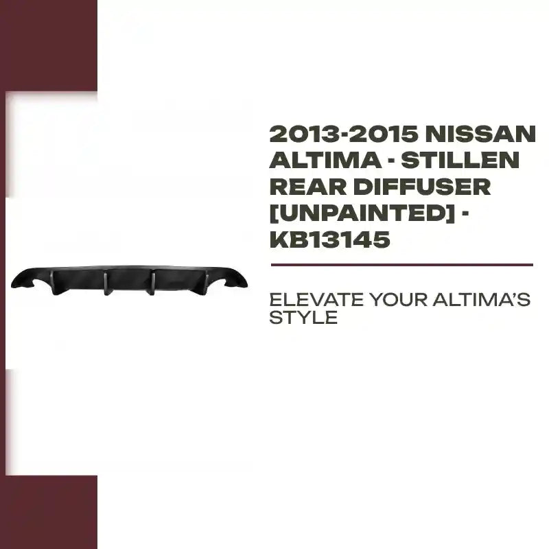 2013-2015 Nissan Altima - STILLEN Rear Diffuser [Unpainted] - KB13145 by@Outfy