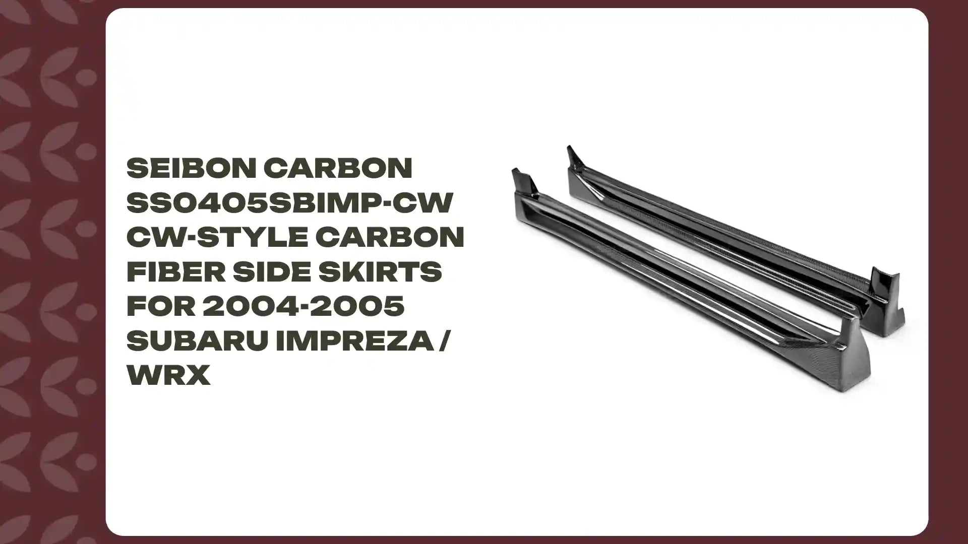 Seibon Carbon SS0405SBIMP-CW CW-style Carbon Fiber Side Skirts For 2004-2005 Subaru Impreza / WRX by@Outfy