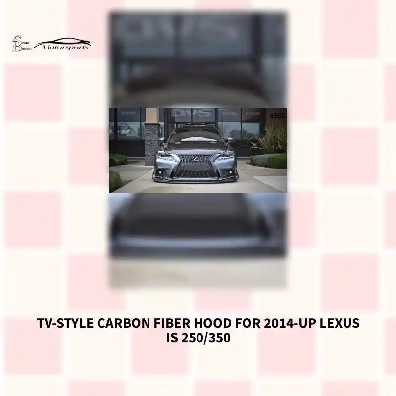 TV-style carbon fiber hood for 2014-up Lexus IS 250/350 by@Outfy