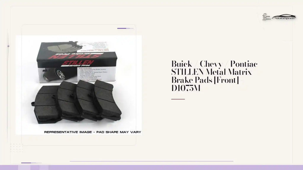 Buick / Chevy / Pontiac STILLEN Metal Matrix Brake Pads [Front] - D1075M by@Outfy