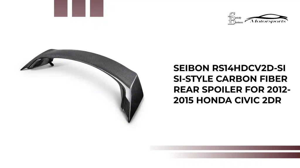 Seibon RS14HDCV2D-SI SI-style carbon fiber rear spoiler for 2012-2015 Honda Civic 2DR by@Outfy