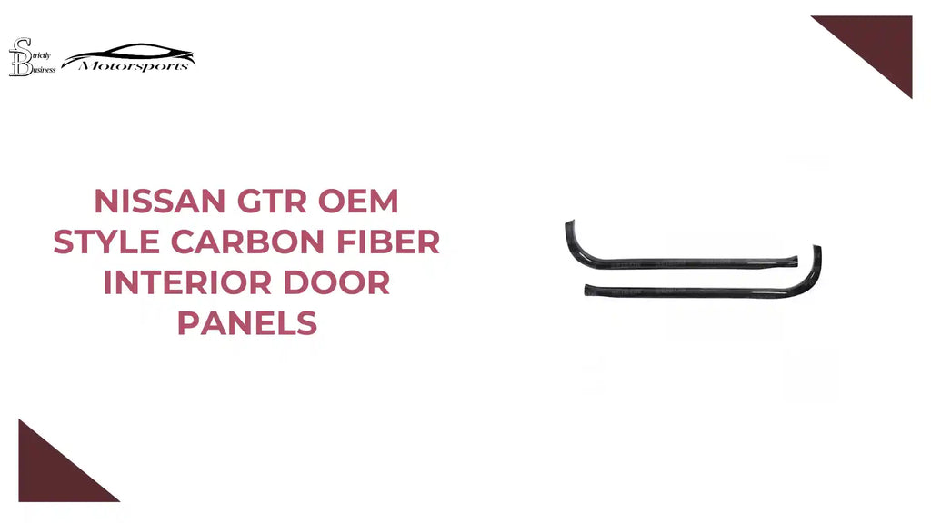 Nissan GTR OEM Style Carbon Fiber Interior Door Panels by@Outfy