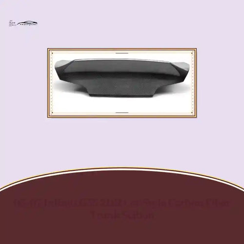 03-07 Infiniti G35 2DR Csl-Style Carbon Fiber Trunk Seibon by@Outfy