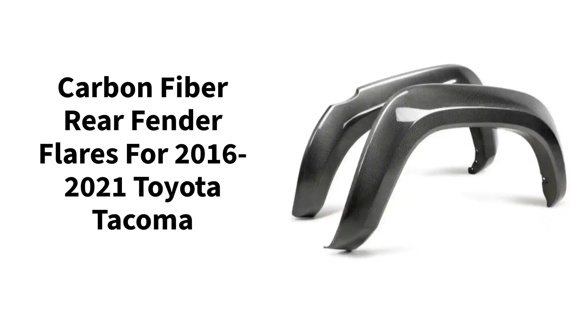 Carbon fiber rear fender flares for 2016-2021 Toyota Tacoma by@Outfy