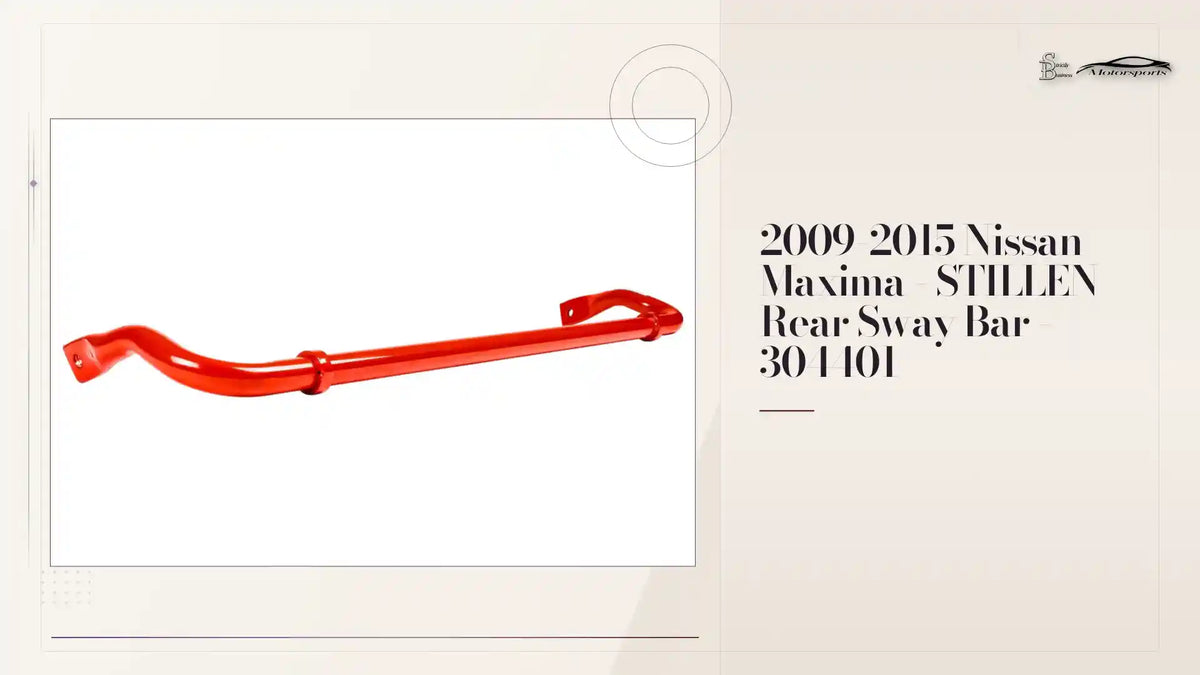 2009-2015 Nissan Maxima - STILLEN Rear Sway Bar - 304401 by@Outfy