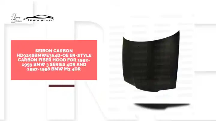 Seibon Carbon HD9298BMWE364D-OE ER-style Carbon Fiber Hood For 1992-1999 BMW 3 Series 4dr And 1997-1998 BMW M3 4dr by@Outfy