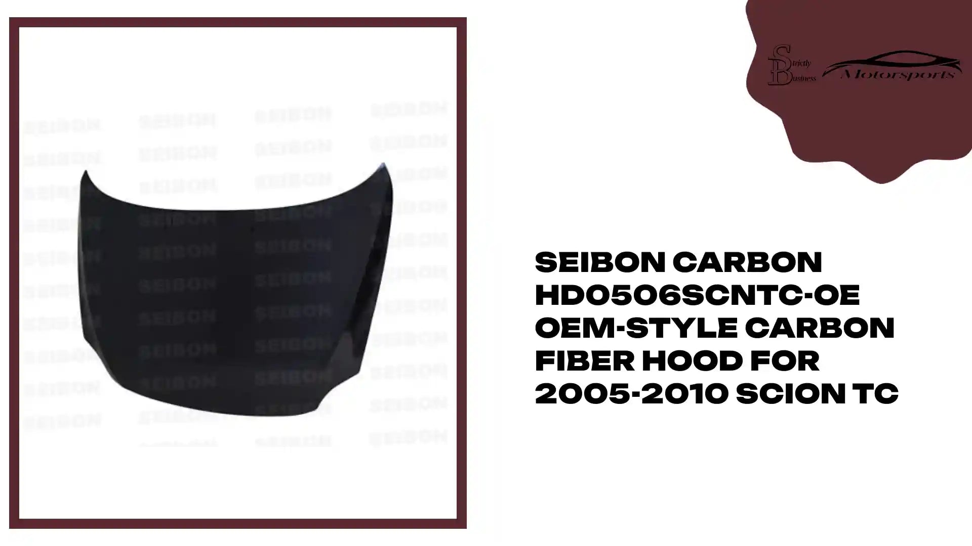 Seibon Carbon HD0506SCNTC-OE OEM-style Carbon Fiber Hood For 2005-2010 Scion TC by@Outfy