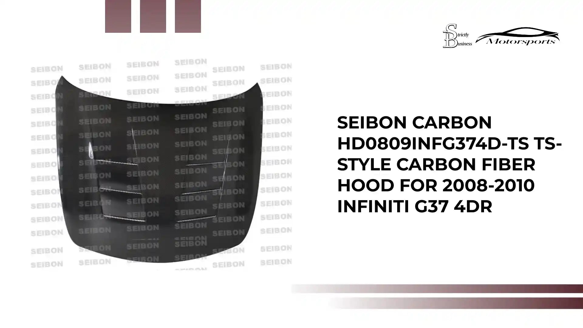 Seibon Carbon HD0809INFG374D-TS TS-style Carbon Fiber Hood For 2008-2010 Infiniti G37 4DR by@Outfy