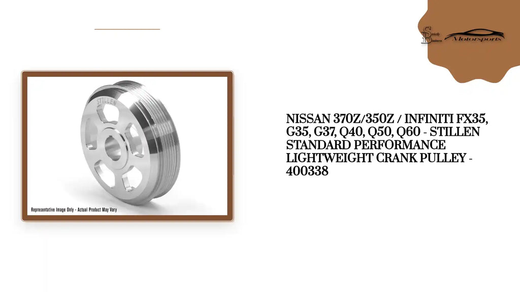 Nissan 370Z/350Z / Infiniti FX35, G35, G37, Q40, Q50, Q60 - STILLEN Standard Performance Lightweight Crank Pulley - 400338 by@Outfy