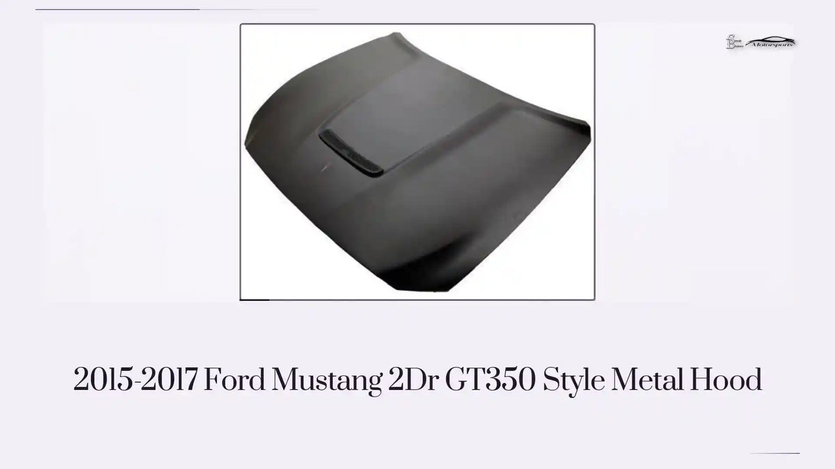 2015-2017 Ford Mustang 2Dr GT350 Style Metal Hood by@Outfy