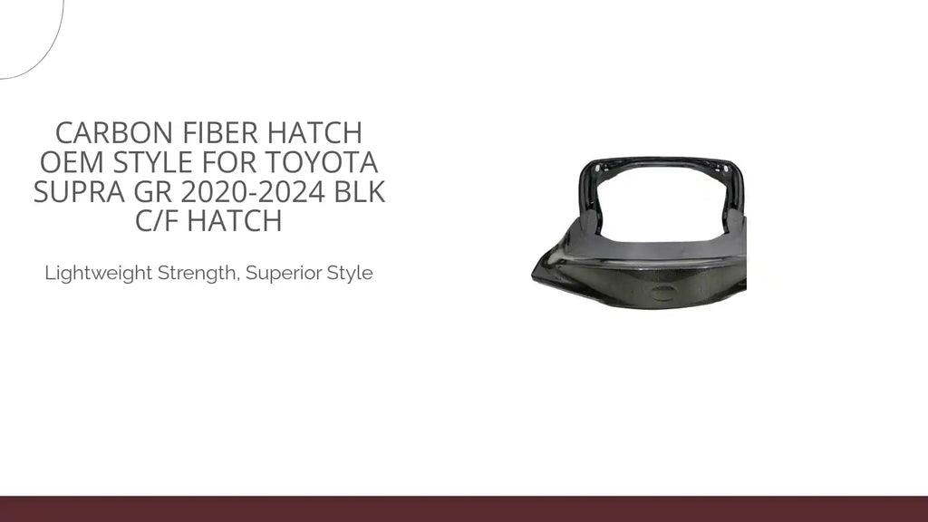 Carbon Fiber Hatch OEM Style for Toyota Supra GR 2020-2024 BLK C/F Hatch by@Outfy