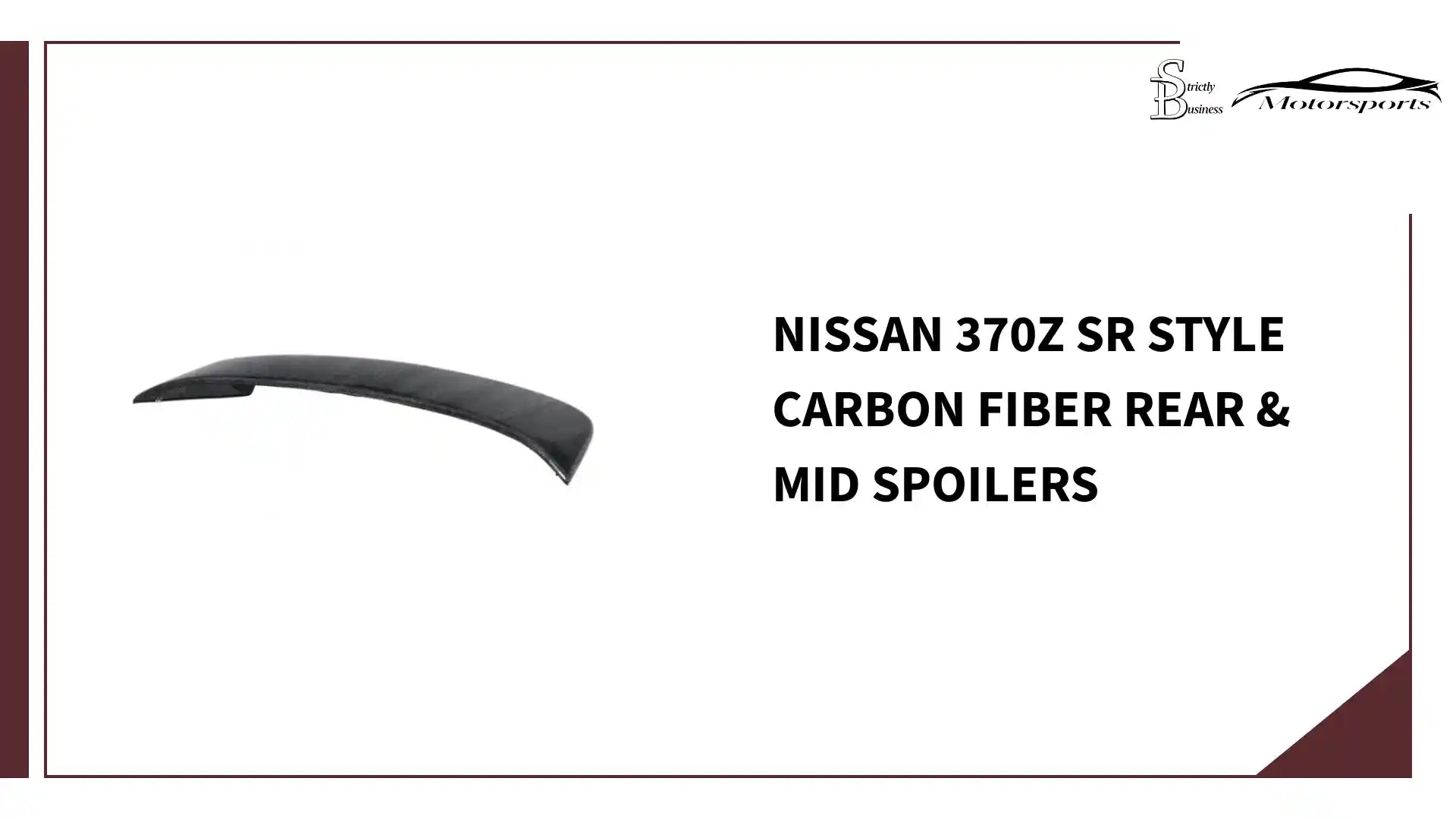Nissan 370Z SR Style Carbon Fiber Rear & Mid Spoilers by@Outfy