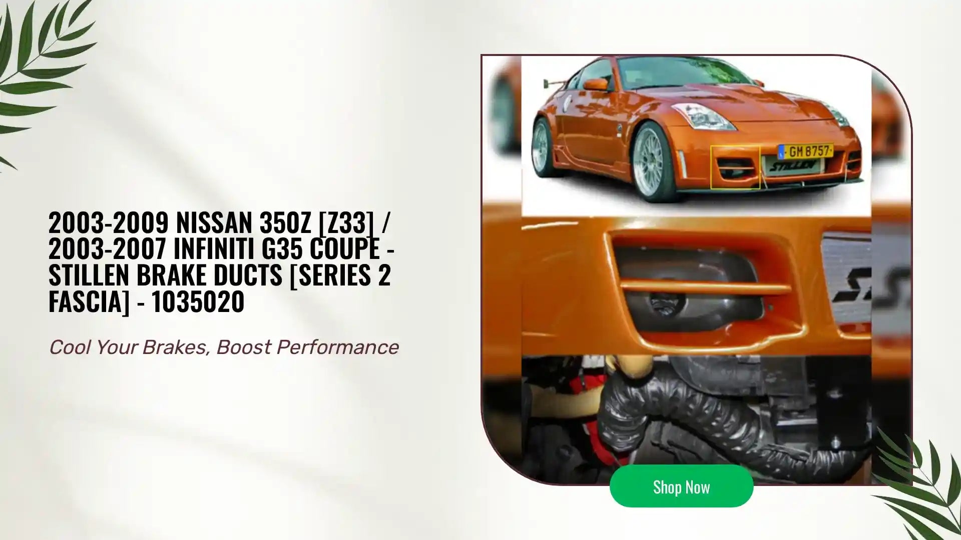 2003-2009 Nissan 350Z [Z33] / 2003-2007 Infiniti G35 Coupe - STILLEN Brake Ducts [Series 2 Fascia] - 1035020 by@Outfy