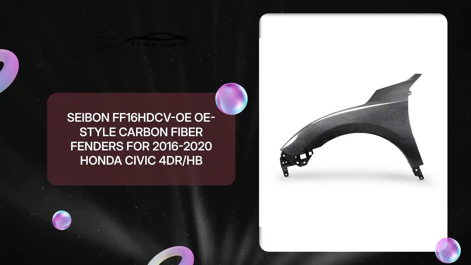 Seibon FF16HDCV-OE OE-style carbon fiber fenders for 2016-2020 Honda Civic 4DR/HB by@Outfy