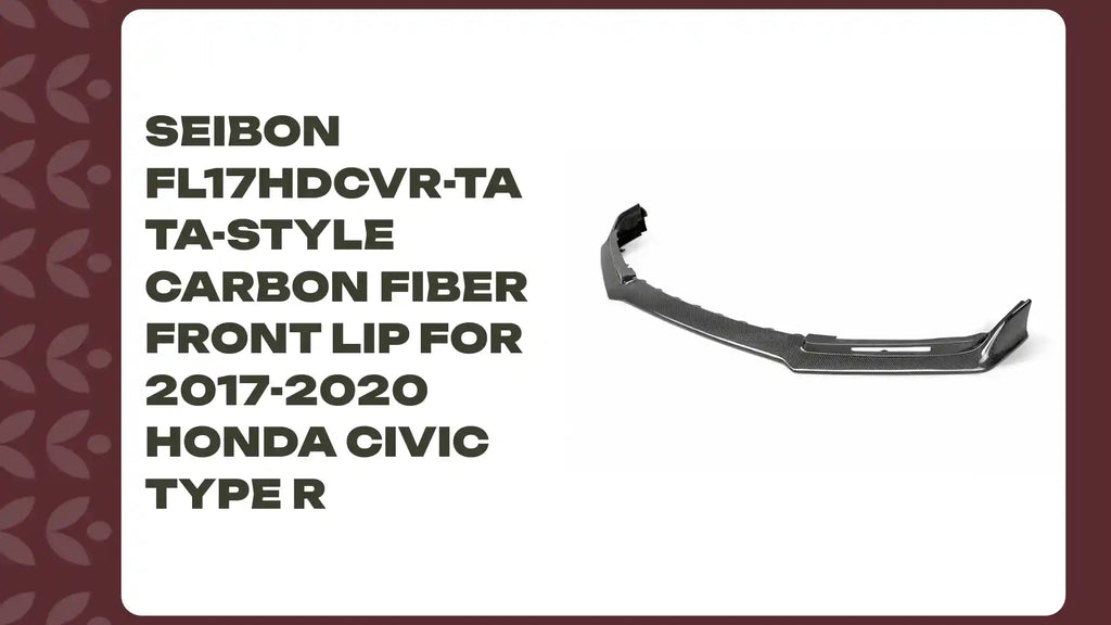 Seibon FL17HDCVR-TA TA-style carbon fiber front lip for 2017-2020 Honda Civic Type R by@Outfy