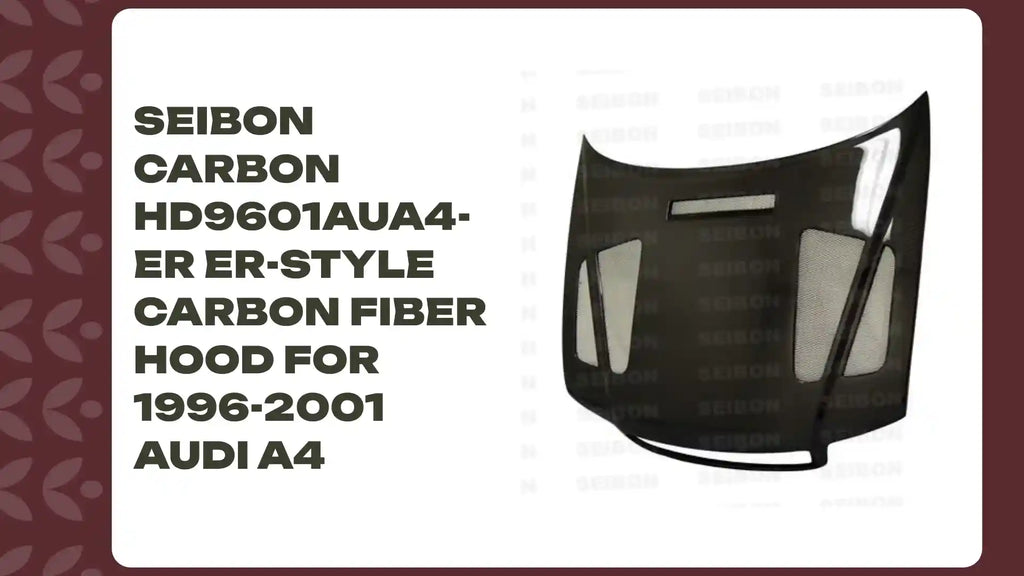 Seibon Carbon HD9601AUA4-ER ER-style Carbon Fiber Hood For 1996-2001 Audi A4 by@Outfy