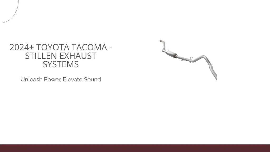 2024+ Toyota Tacoma - STILLEN Exhaust Systems by@Outfy