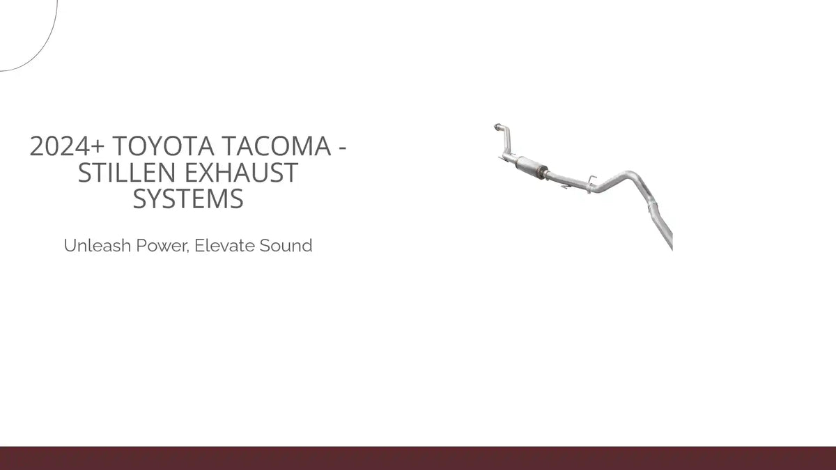 2024+ Toyota Tacoma - STILLEN Exhaust Systems by@Outfy